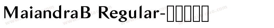 MaiandraB Regular字体转换